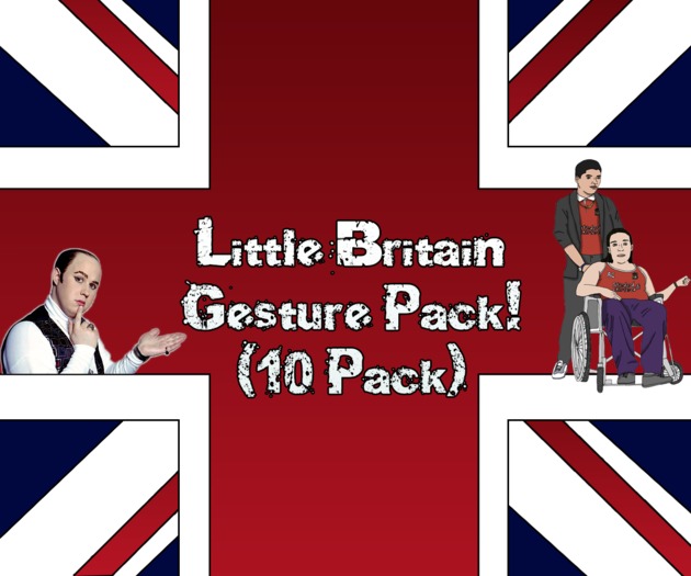 Little Britain Gesture Pack