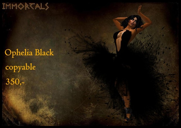 IMMORTALS Ophelia Black