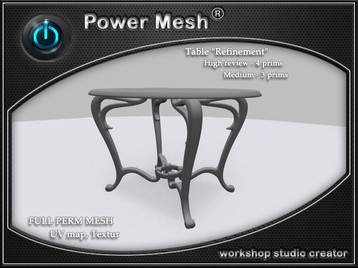 - { POWER MESH } - Full Perm Table "Refinement" 