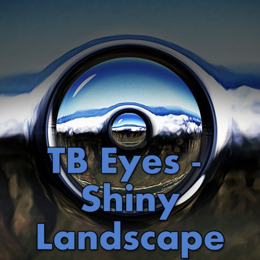 TB Eyes - Shiny Landscape