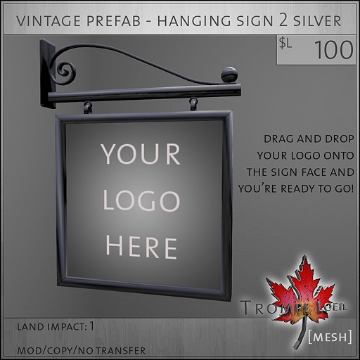 Trompe Loeil -  Vintage Prefab Hanging Sign 2 silver [mesh]