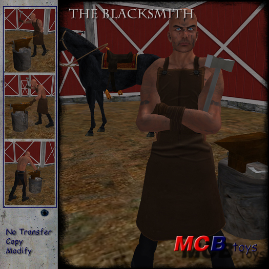 ::MCB:: The Blacksmith - The magnificent Blacksmith - Knowing that fix! - Always ready to help a lady!   :-) BoM