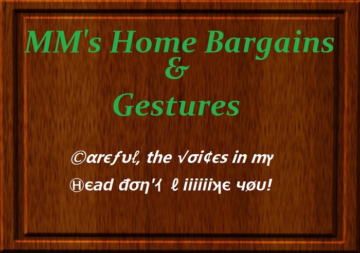 MM's Home Bargains & Gestures - Voices NO Like!