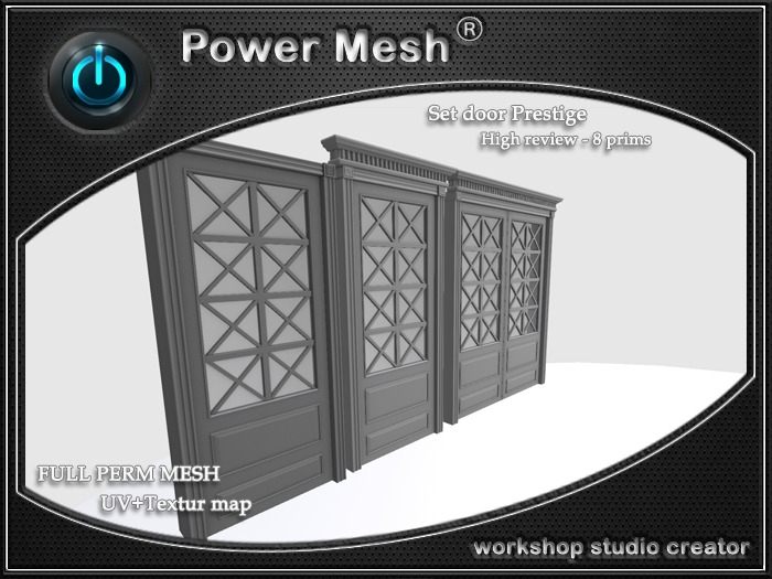 - { POWER MESH } - Full Perm Set Door "Prestige"  