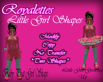 *Royalettes*Little Girl Shapes