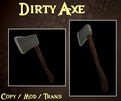 .o0O J.D Dirty Axe O0o.