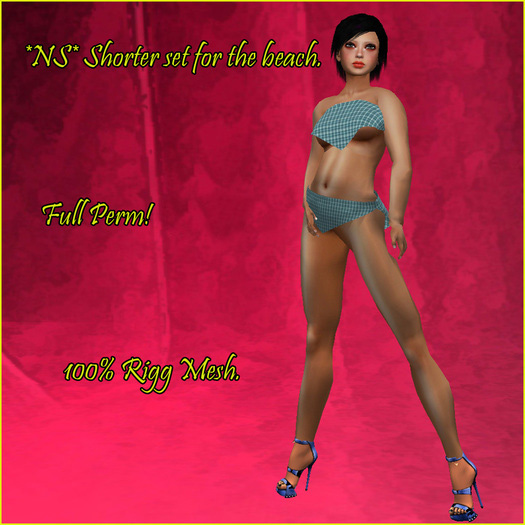 *NS*  Shorter set for the beach
