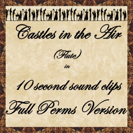 The Arcadian Minstrel: Full Perm 10 - Flute - Castles in the Air