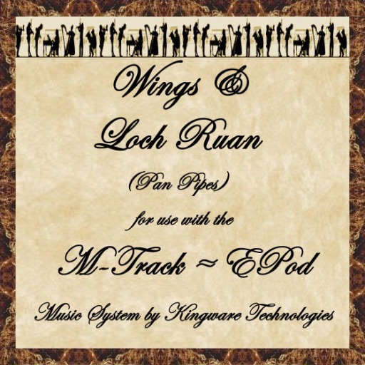 The Arcadian Minstrel: [M-TRACK] Wings & Loch Ruan (Pan Pipes)