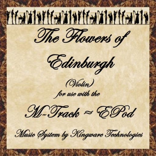 The Arcadian Minstrel: [M-TRACK] The Flowers of Edinburgh (Violin)