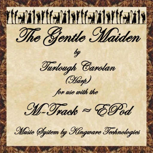 The Arcadian Minstrel: [M-TRACK] The Gentle Maiden (Harp)