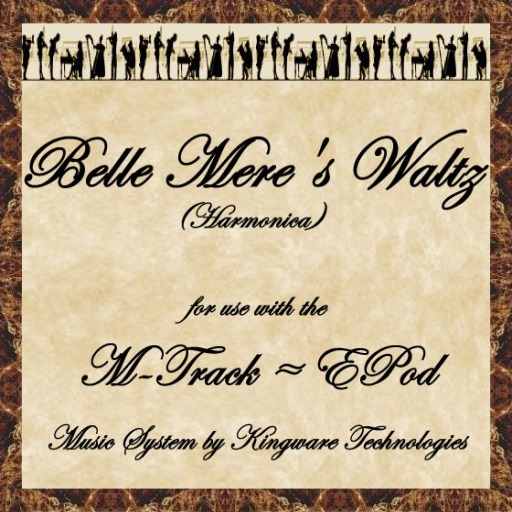 The Arcadian Minstrel: [M-TRACK] Belle Mere's Waltz (Harmonica)