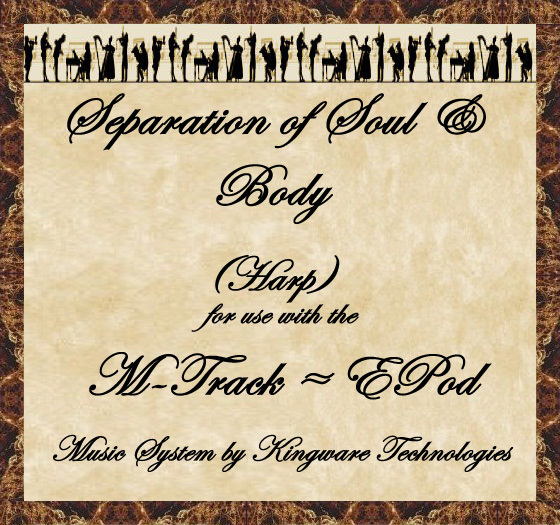 The Arcadian Minstrel: [M-TRACK] Separation of Soul and Body (Harp)