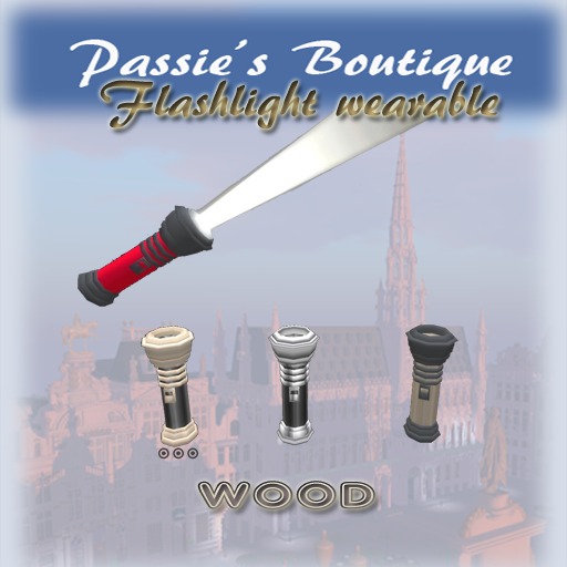 Passie's Flashlight Wood