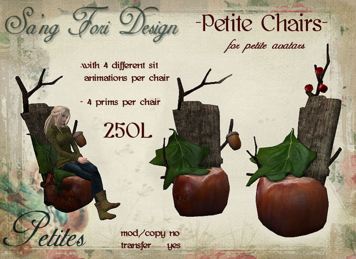 Sa'ng Fori Design -Petites Chairs-