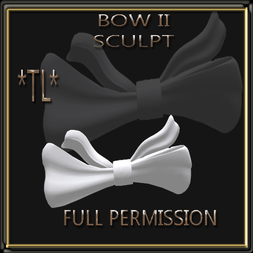 *TL*  Bow II Sculpt
