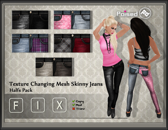 ::Poised:: Fix Skinny Mesh Jeans - Halfs