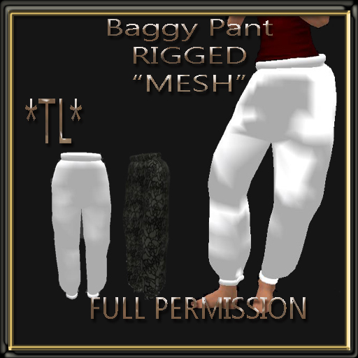 *TL*  Baggy Pant Rigged Mesh FULL PERMISSIONS