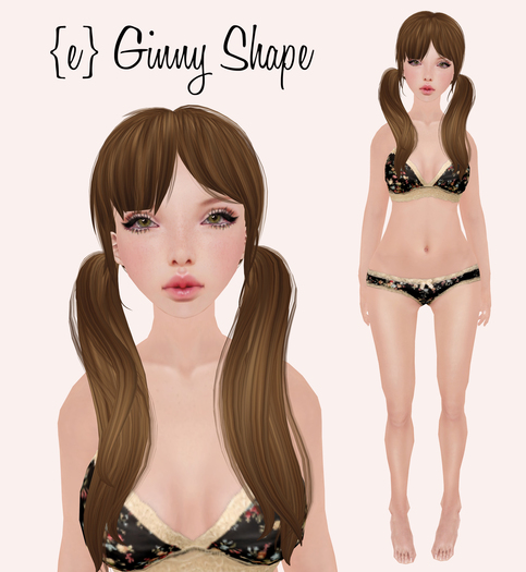 {e} Ginny Shape DEMO