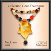 *JOEN* NECKLACE " Fleur d'Automne "