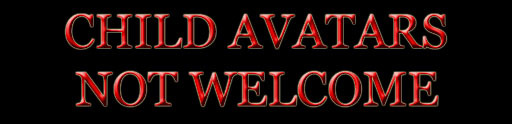 Child Avatars Not Welcome! Sign