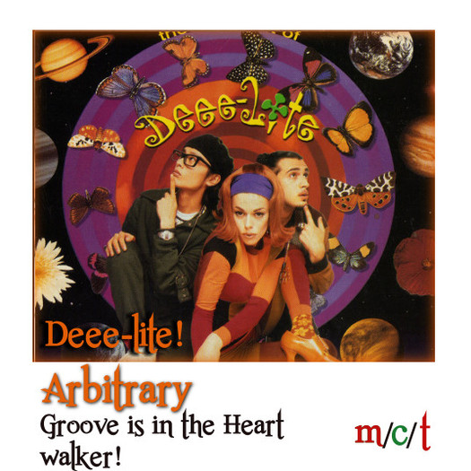 >A< Walker - Deee-Lite - Groove is in the Heart