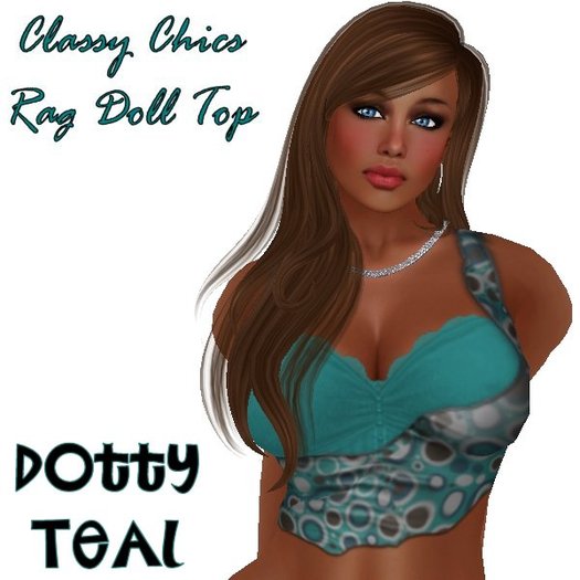 Classy Chics - Rag Doll Top - Dotty Teal
