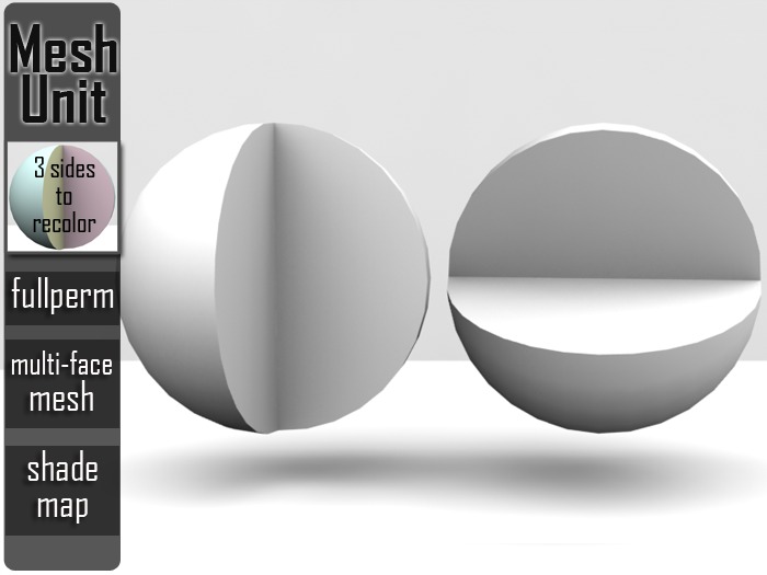 Mesh Unit: Full Perm ➔ Multi-purpose 3/4 sphere (multi-face) + shade map