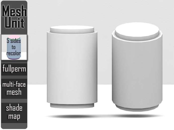 Mesh Unit:  Full Perm ➔ Multi-purpose cylindrical shape#5 (multi-face) + shade map