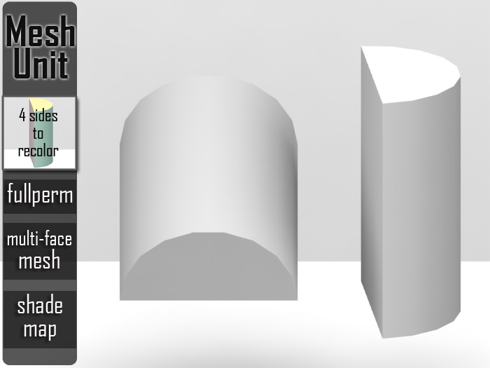 Mesh Unit: Full Perm ➔ Multi-purpose 1/2 cylinder (multi-face) + shade map