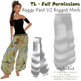 *TL*  Baggy Pant V2 Rigged Mesh FULL PERMISSIONS