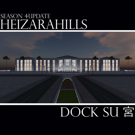 HEIZARAHILLS [Dock Su palace] S4 