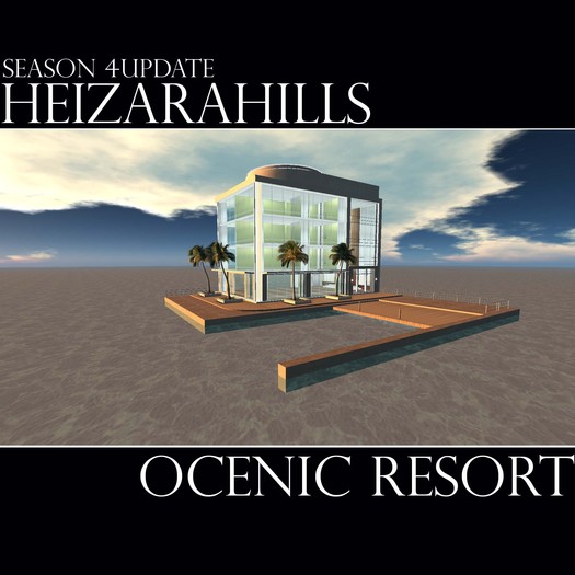 HEIZARAHILLS [Oceanic Resort] [1/16sim] S4