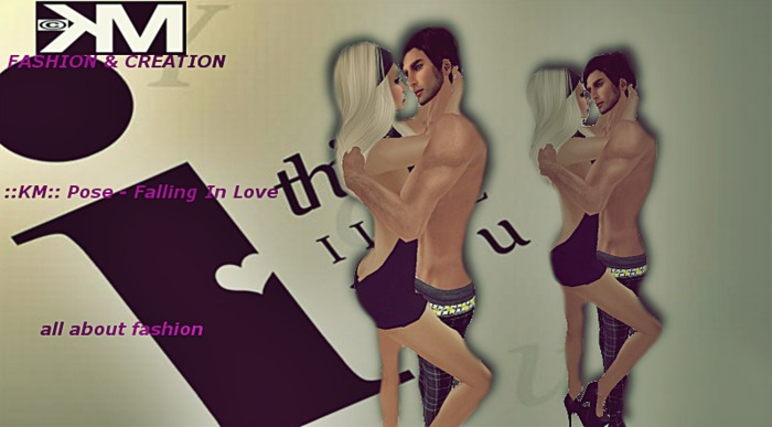::KM:: Pose - Falling In Love