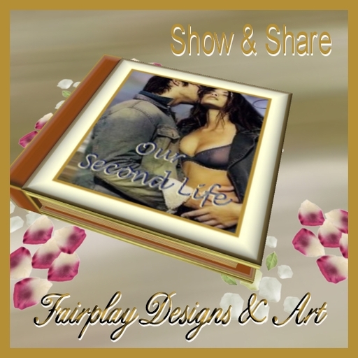 *FDA* Our Second Life Memory  Album! SHOW & SHARE~ MUSICAL~