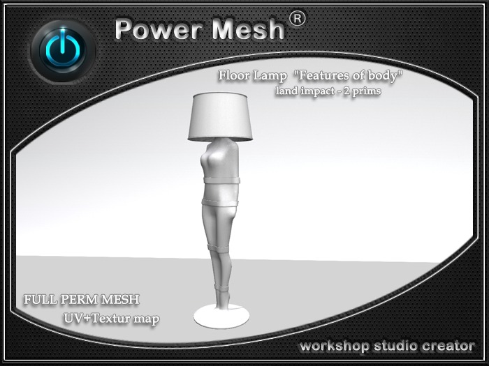 - { POWER MESH } - Full Perm Floor Lamp  "Features of body" 