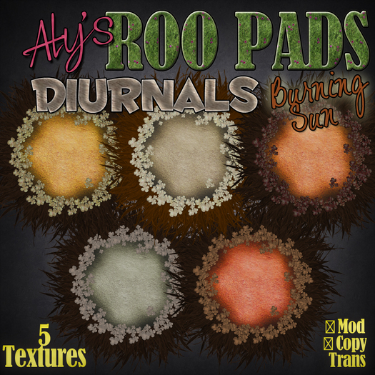 Aly's Diurnal Roo Pads Burning Sun