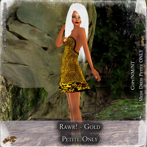 @CTM@ Rawr! (Petite ONLY) Gold