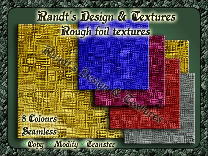 Randt's Rough foil textures