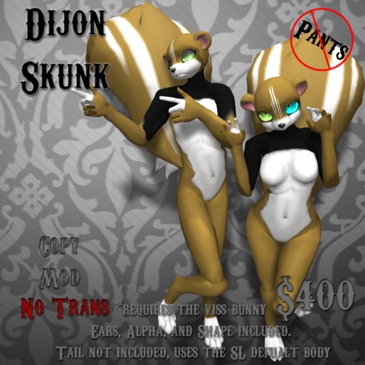 No Pants Mod Stand! Dijon Skunk!