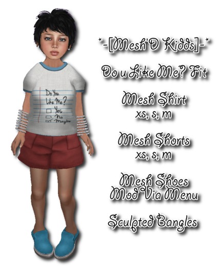 *-[MESH'D  KIDDS]-* Do u Like Me? Fit