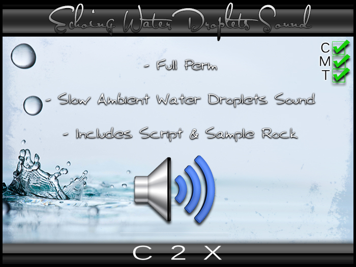~C2X~ Water Droplets With Echo