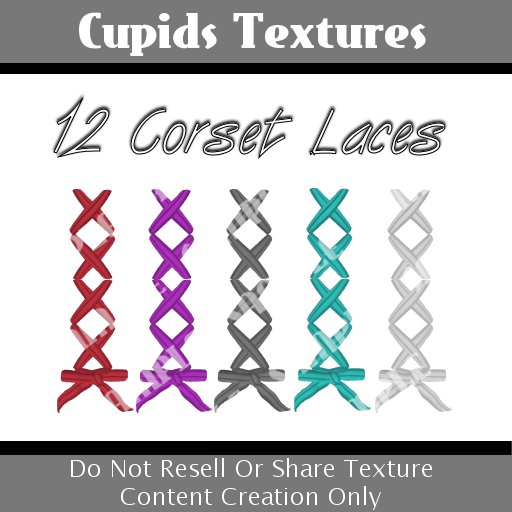 *CUPIDS TEXTURES* 12 Corset Laces Alphas