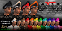 subVersion - LATEX OFFICER'S CAP