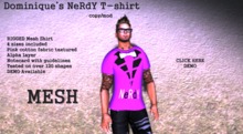 DEMO MESH Dominique's Nerdy T-shirt (Wear ME)