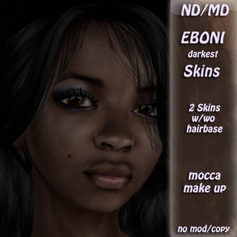 Second Life Marketplace - ND/MD EBONI darkest Skins mocca