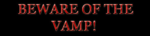 Beware of the VAMP! Sign