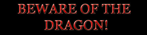 Beware of the DRAGON! Sign