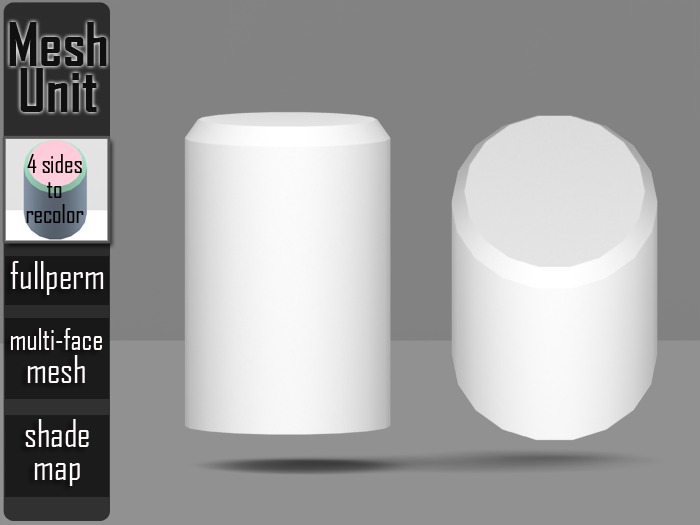 Mesh Unit: Full Perm ➔ Multi-purpose cylindrical shape#1 (multi-face) + shade map