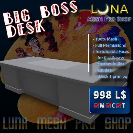Big Boss Desk (FULL PERM) Luna Mesh Pro Shop 1 prim linked set full permissions (full perms)